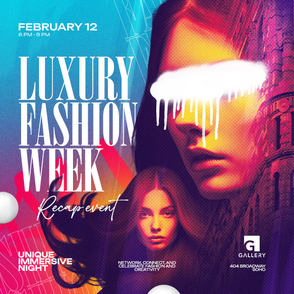 Luxury Fashion Week Recap Event