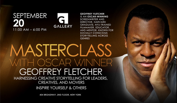Сreative Storytelling Masterclass with Oscar winner Geoffrey Fletcher 