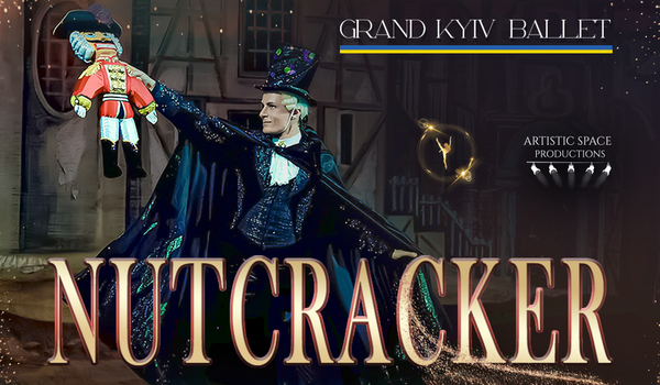 Nutcracker - Great Kyiv Ballet