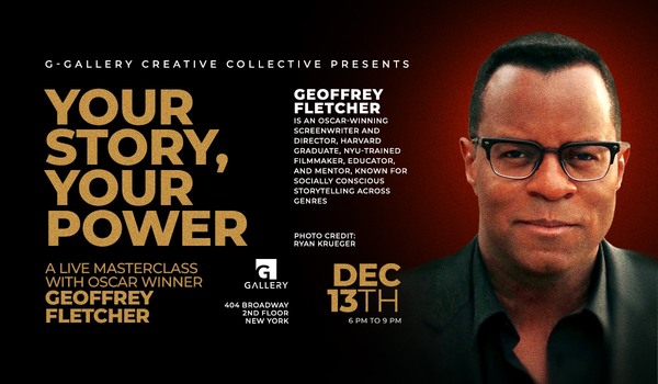 Live Masterclass with OSCAR®, Winner Geoffrey Fletcher 