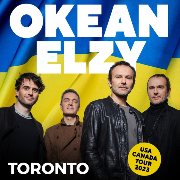 Okean Elzy Toronto