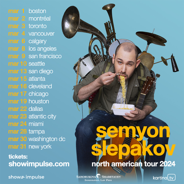 Semyon Slepakov North American Tour 2024