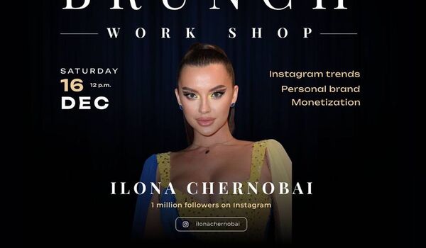 Insta Brunch Work Shop with Ilona Chernobai